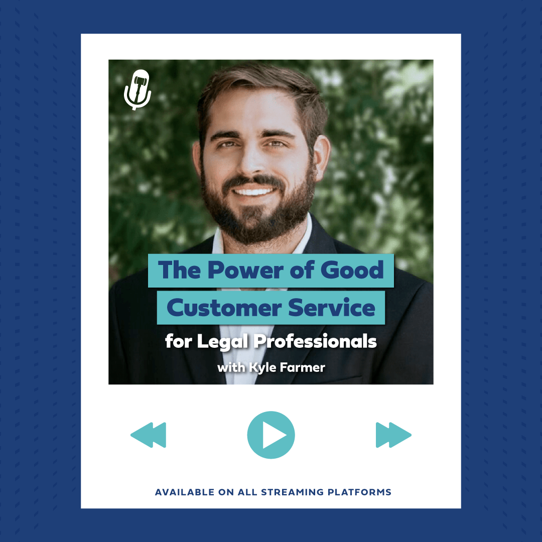 The Power of Good Customer Service for Legal Professionals